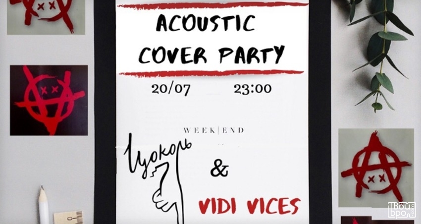 аcoustic cover party & Vidi Vices
