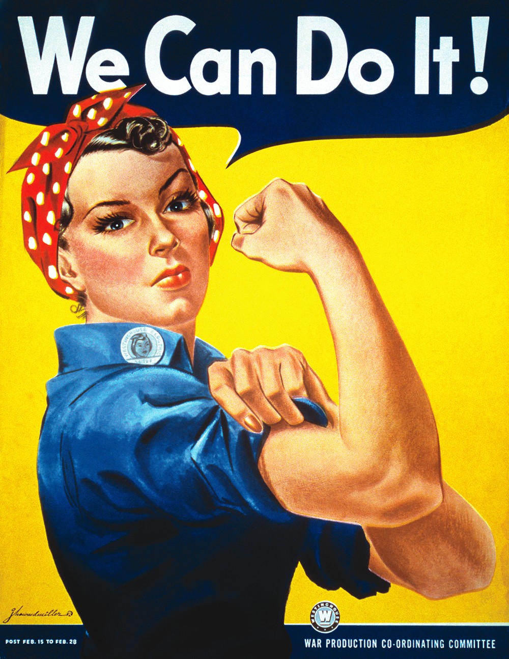 Американский пропагандистский плакат эпохи Второй мировой, созданный Д.Г. Миллером, заново открытый в начале 1980-х годов и ставший одним из символов в феминизме и других политических движениях 